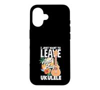 Carcasa para iPhone 16 Cita Divertida de músico I Just Want To Leave and Play Ukelele