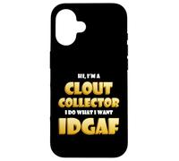 Carcasa para iPhone 16 Clout Collector Idgaf Dank Meme Costume For Respect Clout