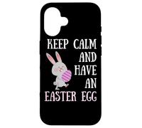 Carcasa para iPhone 16 Conejito de Pascua Keep Calm and Have a Easter Egg