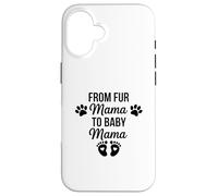 Carcasa para iPhone 16 De Fur Mama To Baby Mama Funny Dog Mom Embarazo