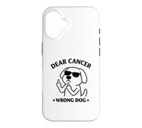 Carcasa para iPhone 16 Dear Cancer Wrong Dog Funny Cancer Concientización del Cáncer Diseño de Perro