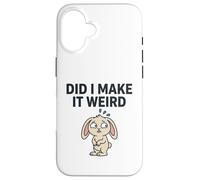 Carcasa para iPhone 16 Did I Make It Weird Awkward Bunny Camiseta de Humor introvertido