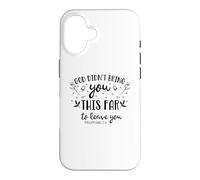 Carcasa para iPhone 16 Dios no te trajo Tan lejos para dejarte