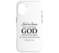 Carcasa para iPhone 16 Dios Obra para Los Buenos Romanos 8:28 Fe Escritura Biblia