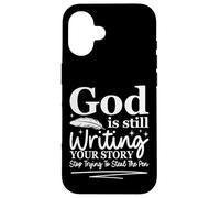 Carcasa para iPhone 16 Dios Sigue escribiendo tu Historia Humor Cristiano Divertido