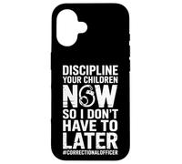 Carcasa para iPhone 16 Disciplina Divertida Que Sus Hijos Dicen Oficial correccional