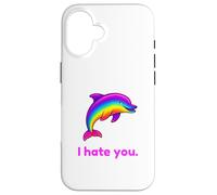 Carcasa para iPhone 16 Divertido delfín arcoíris I Hate You