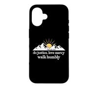 Carcasa para iPhone 16 Do Justice Love Mercy Walk Humbly Bible Verse Micah 6:8 God