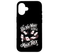 Carcasa para iPhone 16 Do You Want To See A Magic Trick Mago Ilusionista