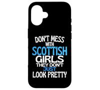 Carcasa para iPhone 16 Dont Mess with Pretty Scottish Girls Funny Scotland Cita