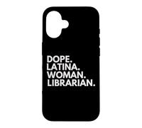 Carcasa para iPhone 16 Dope Latina Mujer Bibliotecaria Herencia Latina Orgullo Hispano