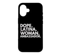 Carcasa para iPhone 16 Dope Latina Mujer Embajadora Herencia Latina Orgullo Hispano