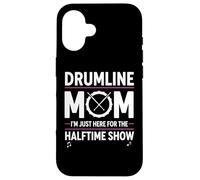 Carcasa para iPhone 16 Drumline Mom, Solo Estoy aquí para el espectáculo de Medio Tiempo
