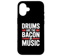 Carcasa para iPhone 16 Drums Are The Bacon of Music