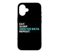 Carcasa para iPhone 16 Eat Sleep Analyze Data Repeat Funny Analyst Slogan Diciendo