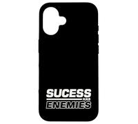 Carcasa para iPhone 16 El éxito Tiene Enemigos Citas motivacionales Anti Bashers Regalos