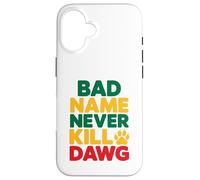 Carcasa para iPhone 16 El Mal Nombre Nunca Mata a Dawg Proverbios y Significado jamaicanos