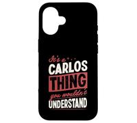 Carcasa para iPhone 16 Es una Cosa de Carlos Que no entenderías Nombre