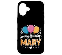 Carcasa para iPhone 16 Feliz cumpleaños Mary