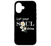 Carcasa para iPhone 16 Floral Daisy Flower, Inspirational, Let Your Soul Shine