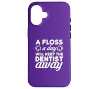 Carcasa para iPhone 16 Floss Daily Keep Dentist Away Dental Humor Cita