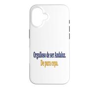 Carcasa para iPhone 16 Frase Orgullo Andaluz Identidad Cultural Española