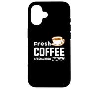 Carcasa para iPhone 16 Fresh Coffee Special Brew Baristas Funny Coffee Lover