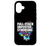 Carcasa para iPhone 16 Full-Stack Imposter Syndrome Funny Developer Coding