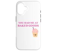 Carcasa para iPhone 16 Fun You Had Me at Baked Goods Cupcake Dessert
