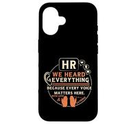 Carcasa para iPhone 16 Funny HR We Heard Everything Human Resources Professional
