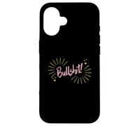 Carcasa para iPhone 16 Funny Sarcastic Adult Joke Womens Cute Pink Bullshit