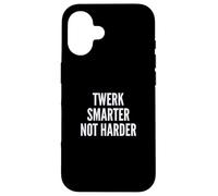 Carcasa para iPhone 16 Funny Twerk Smarter Not Harder Silly Dance Joke