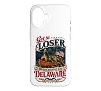 Carcasa para iPhone 16 Get In Loser We're Crossing The Delaware 250th 4th of July