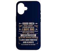 Carcasa para iPhone 16 Good Men Still Exist Funny Husband Wife Love Quote