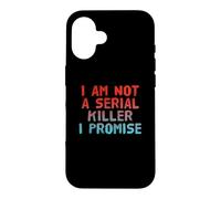 Carcasa para iPhone 16 Gracioso No Soy un Asesino en Serie Sarcástico Humor Oscuro Citas