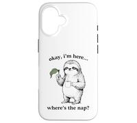 Carcasa para iPhone 16 Gracioso Perezoso Okay I'm Here Where's The Nap Gráfico