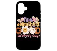 Carcasa para iPhone 16 Gráfico Retro Find Something Good Every Day
