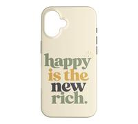 Carcasa para iPhone 16 Happy Is The New Rich Positive Cita Humor Familiar