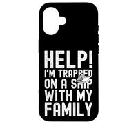 Carcasa para iPhone 16 Help I'm Trapped On A Ship with My Family Funny Cruise
