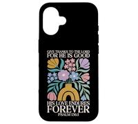 Carcasa para iPhone 16 His Love Endures Forever Salmo 136 1 Verso de la Biblia Cristiano