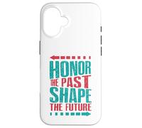 Carcasa para iPhone 16 Honrar el Pasado, Dar Forma al Futuro
