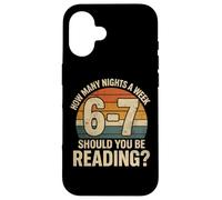 Carcasa para iPhone 16 How Many Nights a Week Should You Be Reading Funny 6 7 Meme