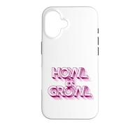 Carcasa para iPhone 16 HOWL & Growl - Eslogan Divertido