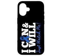 Carcasa para iPhone 16 I Can & I Will Beat Colon Cancer Warrior Just Watch Me