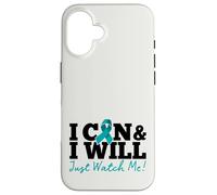 Carcasa para iPhone 16 I Can & I Will Beat Ovarian Cancer Warrior Just Watch Me