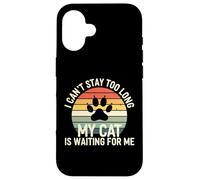 Carcasa para iPhone 16 I Cant Stay Too Long My Cat Is Waiting For Me Introvert Paws