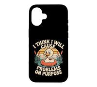 Carcasa para iPhone 16 I Think I Will Cause Problems On Purpose Chaos Vibe -
