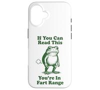 Carcasa para iPhone 16 If You Can Read This You'Re In Fart Range Frog