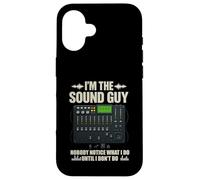 Carcasa para iPhone 16 I'm The Sound Guy Funny Audio Engineer - Tabla de Mezcla de Sonido