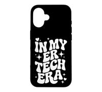 Carcasa para iPhone 16 In My ER Tech Era, técnico de Sala de emergencias, atención hospitalaria